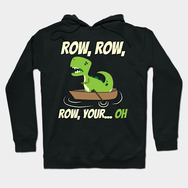 Row, Row Row, Your Oh Hoodie by Lin Watchorn 